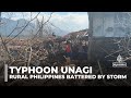 Typhoon Unagi: Rural Philippines battered by storm