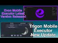 Evon and Trigon Mobile Executor Latest Version Released | New Updated Working Executors