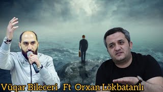 Vüqar Bileceri ft Orxan Lökbatanlı Adama Ləzət edən meyxana Yeni remix music (Bir Anlıq) 2024