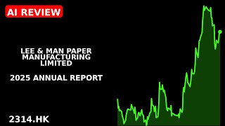 Lee & Man Paper Manufacturing Limited 2025 annual report