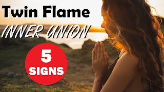 5 signs you have reached INNER UNION | Twin Flame Signs 😇👫