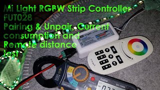 Mi Light RGBW Strip Controller FUT028 Pairing and Unpairing and Current consumption