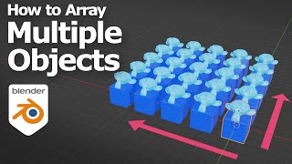 How to array multiple objects in Blender