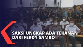 Saksi Ungkap Ada Tekanan Dari Ferdy Sambo