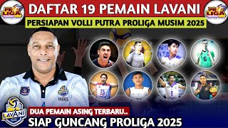 UPDATE TERBARU DAFTAR SEMENTARA 19 PEMAIN JAKARTA LAVANI VOLLI PUTRA DI PROLIGA 2025