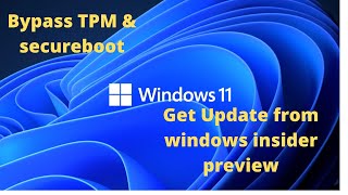Update windows 11 in unsupported hardware || Bypass TPM & secureboot || windows 11 update.
