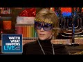 What Would Jane Fonda Change as President? | WWHL Vault