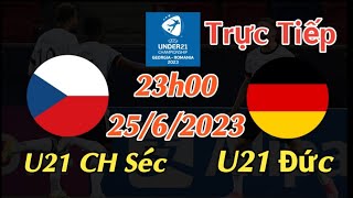 Soi kèo trực tiếp U21 CH Séc vs U21 Đức - 23h00 Ngày 25/6/2023 - UEFA U21 CHAMPIONSHIP 2023