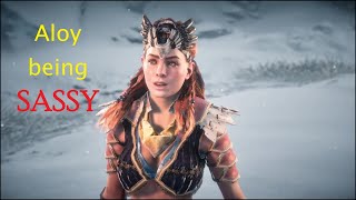 Aloy being SASSY