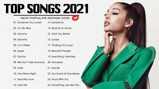 Pop Hits 2021 | Ariana Grande, Selena Gomez, Billie Eilish, Justin Bieber, Taylor Swift, Cardi B