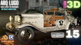 WIP 15 - 2024 Car Render Challenge - WIP Project Haunted Night - Learn 3D while you watch - Arq Lugo