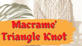 Macramé Triangle Knot