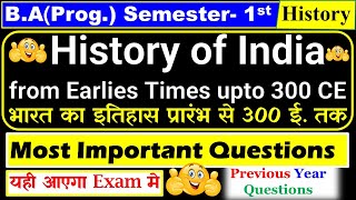 B.A Program Semester 1st History of India from Earliest Times upto 300 CE Imp. Ques. with Ans DU SOL