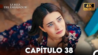 La Hija Del Embajador Capitulo 38 (Doblado En Español) 4K