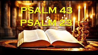 Psalm 43 And Psalm 23 || Powerful Prayers In The Bible | Powerful Prayer | God bless you!!