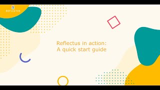 Reflectus In Action - A quick start guide