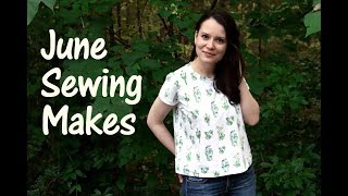 My June Sewing Makes