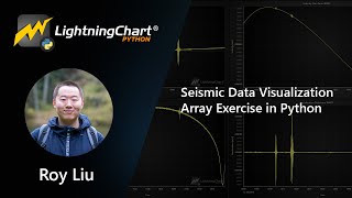 Seismic Data Visualization Array Exercise in Python #pythonprojects | LightningChart Python