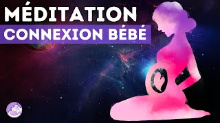 💗 Méditation connexion avec bébé ❤️ Amour pour son bébé pendant sa grossesse se relier à bébé