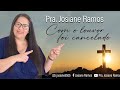 Foi Cancelado - Pra. Josiane Ramos