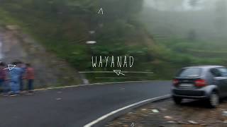 WAYANAD AT A GLIMPSE