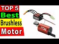 Best Brushless ESC Motor In 2024 (TOP 5)