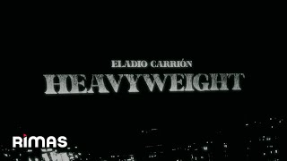Eladio Carrión - Heavyweight ( Oficial) | Porque Puedo
