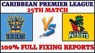 BT VS SNP 25TH MATCH CPL 2019 Barbados Tridents vs St Kitts and Nevis Patriots, Prediction