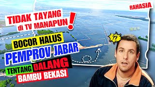 RAHASIA‼️TIDAK TAYANG DI TV MANAPUN. BOCOR HALUS DARI PEMPROV JABAR DALANG BAMBU BEKASI DAN TUJUANYA