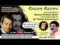 Golden Greats - Kaushik Kothari: A Musical Tribute to Madan Mohan on his 46th death anniversary.