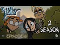 Metal Family Season 2 Episode 6 (English Subtitles)