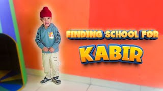 FINDING SCHOOL FOR KABIR