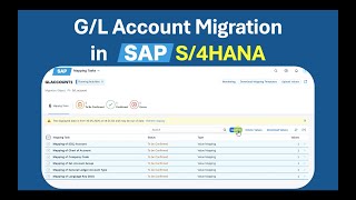SAP S/4HANA G/L Account Migration | A Step-by-Step Guide using the SAP Migration Cockpit