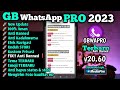 gb wa pro versi terbaru 2023 | gb wa pro versi terbaru | GBWHATSAPP PRO V20.60 Fix Anti-Banned ❗