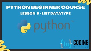Python Beginner Course - Lesson 8 - List Datatype