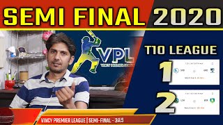 Vincy T10 League 2020 - Semi Final Match Live Streaming & Timings | SPB vs GRD | LSH vs BGR