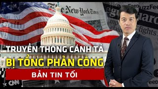 Nội các chính quyền tổng thống Trump tuyên chiến với truyền thông cánh tả | 60 Giây Tinh Hoa TV