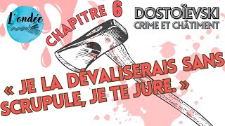 Chapitre 6 - Crime et Châtiment de Dostoïevski (LIVRE AUDIO - lu par L'Ondée, le podcast de lecture)