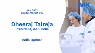 AAK CMD 2022 – Dheeraj Talreja, President India – India Update