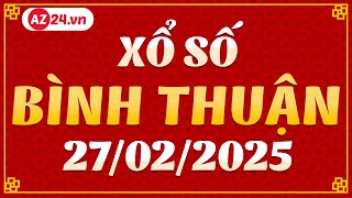 Binh Thuan Lottery February 27 - XSBTH - SXBTH - Binh Thuan Lottery Results Today