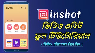 Inshot Video Editor Bangla | inshot diye video editing||how to edit photo video in inshot.