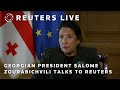 LIVE: Georgian President Salome Zourabichvili talks to Reuters after election