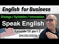 Serious Business English _ Let's Learn Native English Livestream- Episode 16 (part 2 )