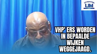 BT WOENSDAG 15 JANUARI 2025 || VHP'ERS WORDEN IN BEPAALDE WIJKEN WEGGEJAAGD.