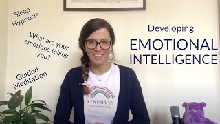 Guided Hypnosis - Developing Emotional Intelligence (Sleep Hypnosis, Meditation)