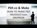 How to Parse PDF Invoices from Dropbox using PDF.co and Make