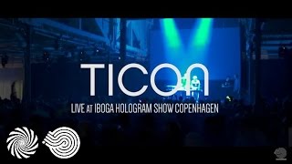 Ticon @ Iboga Hologram Show Full Set