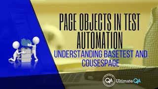 Page Objects: Understanding BaseTest and CoursesPage (Free Course 2018)