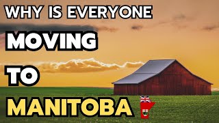 10 Reasons Why is everyone Moving to Manitoba in 2024 \u0026 2025