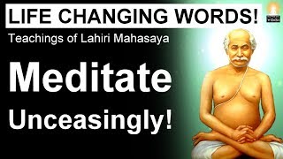 This Video Will Inspire You to Meditate for Hours! (Very Powerful Advice) | Lahiri Mahasaya